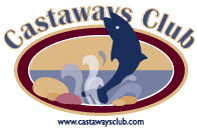 Castaways Club, the premier North American fishing club.